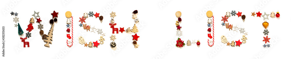 Colorful Christmas Decoration Letter Building English Word Wish List. Festive Ornament Like Christmas Tree, Star And Ball. White Isolated Background