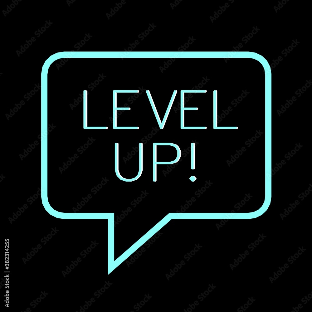 Level Up text on black background Level Up text on black background