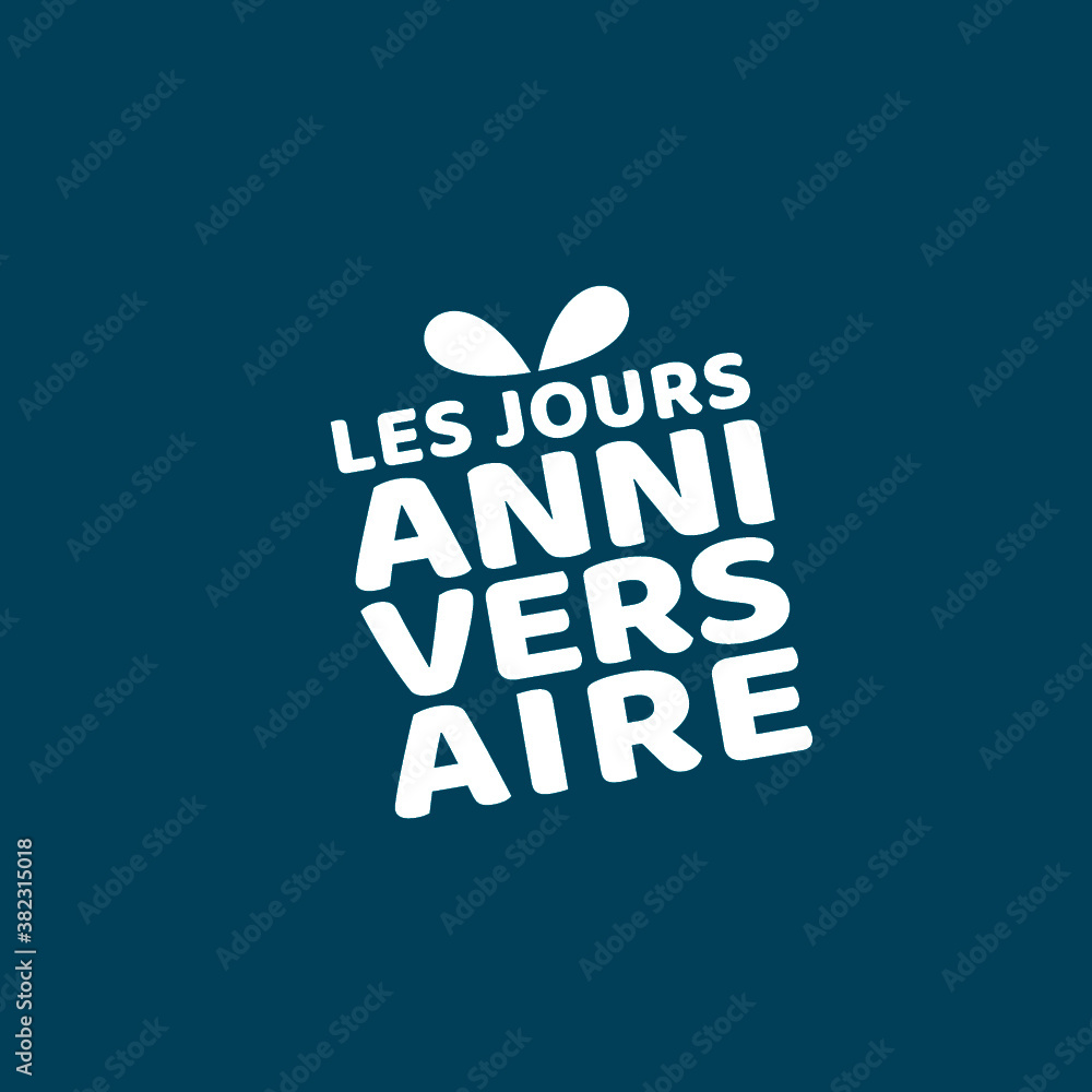 Obraz premium les jours anniversaire