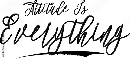 Fényképezés Attitude Is Everything Brush Calligraphy Handwritten Typography Text on
White Ba