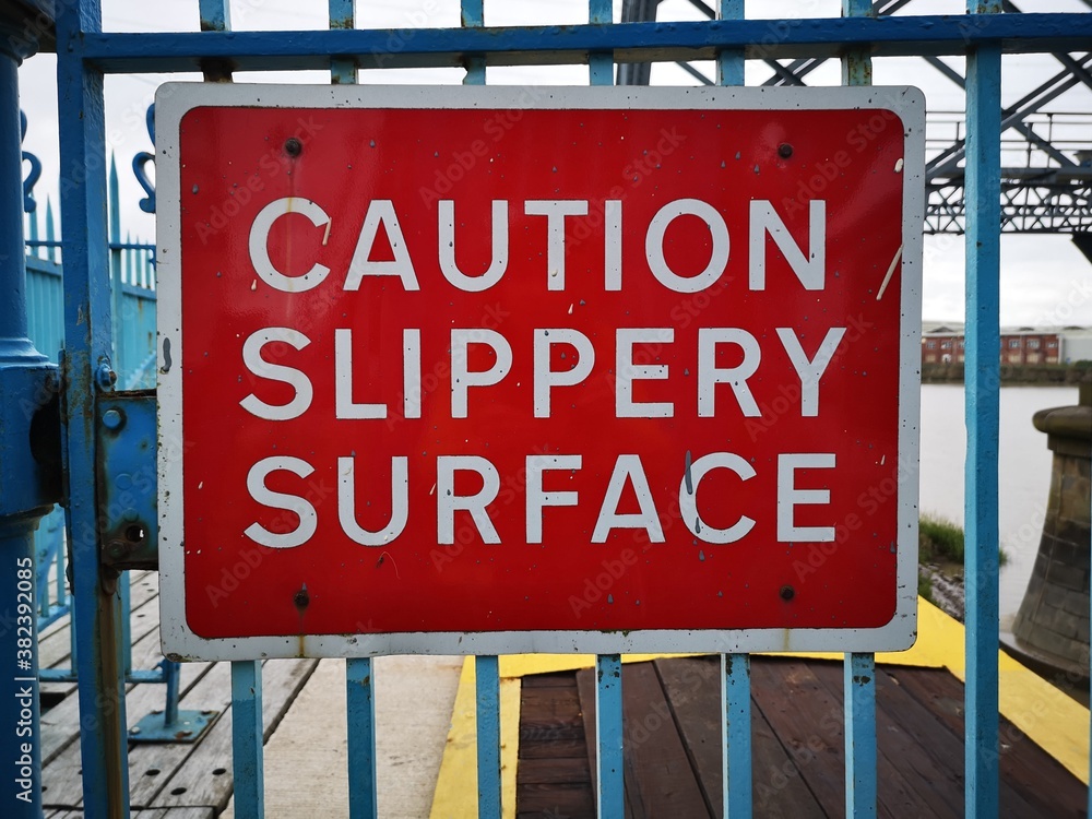 Caution Slipper Surface - warning sign Caution Slipper Surface - warning sign