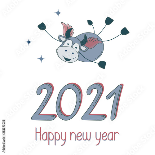 2021 Greeting card with Cheerful ox and  new year elements. Isolated on white.  Happy chinese new year 2021 of the ox. Symbol of the year. Vector illustration. Clip art for web card  poster  cover.