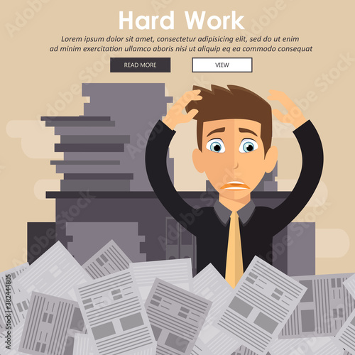 Hard work. Businessman with pile of paper, business concept. Worried businessman. Deadline concept. Flat vector illustration.