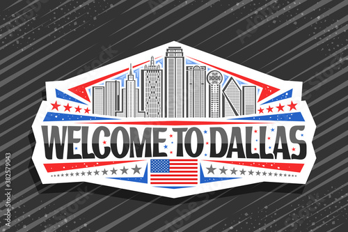 Vector logo for Dallas, white decorative badge with line illustration of famous dallas city scape on day sky background, art design fridge magnet with unique letters for black words welcome to dallas.