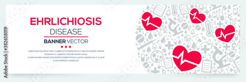 Creative (Ehrlichiosis) disease Banner Word with Icons ,Vector illustration. photo