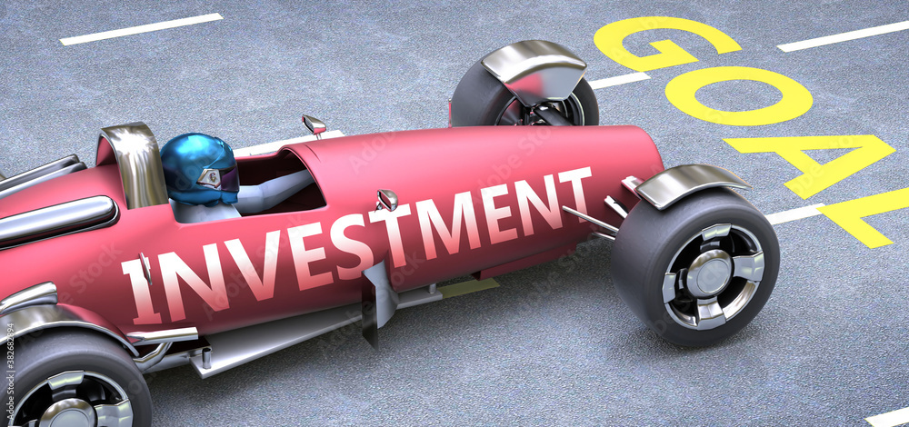 Naklejka premium Investment helps reaching goals, pictured as a race car with a phrase Investment on a track as a metaphor of Investment playing vital role in achieving success, 3d illustration