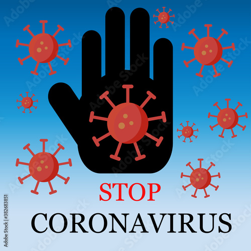Stop Coronavirus. Vector illustration of  hand silhouette and viral cells. Concept of protection against infection Covid-19.