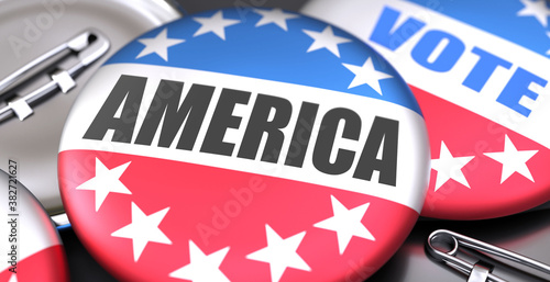 America and elections in the USA, pictured as pin-back buttons with American flag colors, words America and vote, to symbolize that t can be a part of election or can influence voting, 3d illustration photo