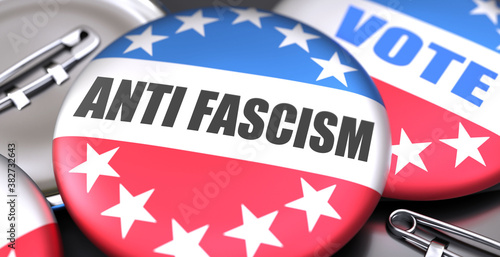 Anti fascism and elections in the USA, pictured as pin-back buttons with American flag, to symbolize that Anti fascism can be an important  part of election, 3d illustration photo