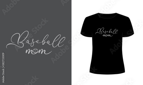 "Baseball mom" typography t-shirt design.