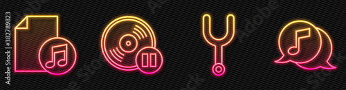 Set line Musical tuning fork, Music book with note, Vinyl disk and Musical note in speech bubble. Glowing neon icon. Vector.