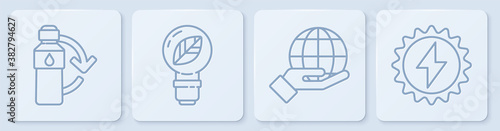 Set line Recycling plastic bottle, Hand holding Earth globe, Light bulb with leaf and Solar energy panel. White square button. Vector.