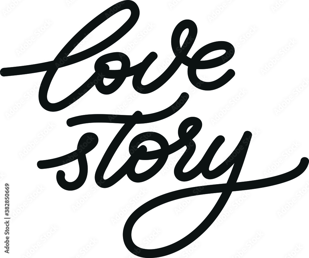 Obraz premium Love story calligraphy sign