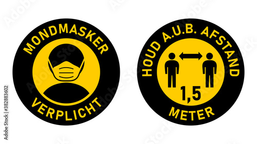 Set of Round Sticker Signs in Dutch "Mondmasker Verplicht" (Face Masks Required) and "Houd A.u.b. Afstand" 1,5 Meter (Please Keep Your Distance 1,5 Metres). Vector Image.