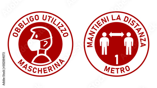 Set of Round Sticker Signs in Italian "Obbligo Utilizzo Mascherina" (Face Masks Required) and "Mantieni La Distanza 1 Metro" (Keep Your Distance 1 Metre). Vector Image.
