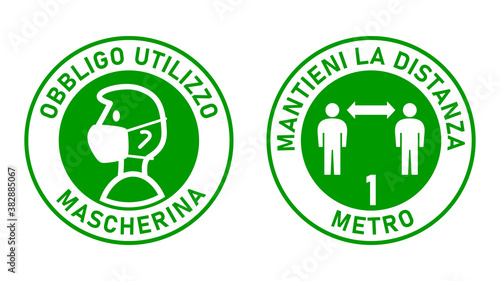 Set of Round Sticker Signs in Italian "Obbligo Utilizzo Mascherina" (Face Masks Required) and "Mantieni La Distanza 1 Metro" (Keep Your Distance 1 Metre). Vector Image.