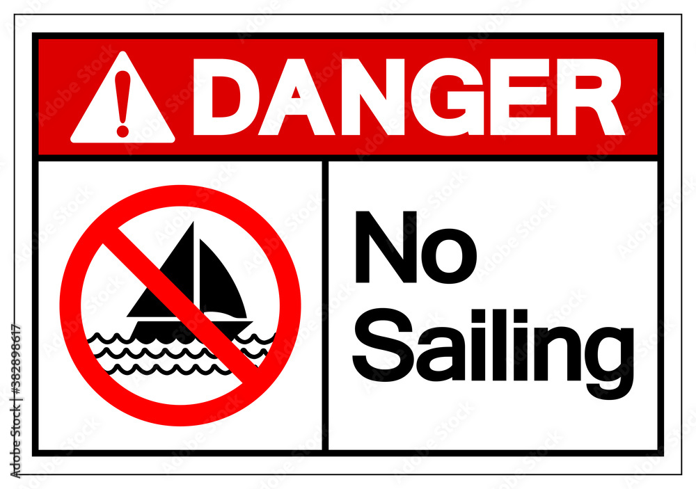 Danger No Sailing Symbol Sign, Vector Illustration, Isolate On White Background Label. EPS10