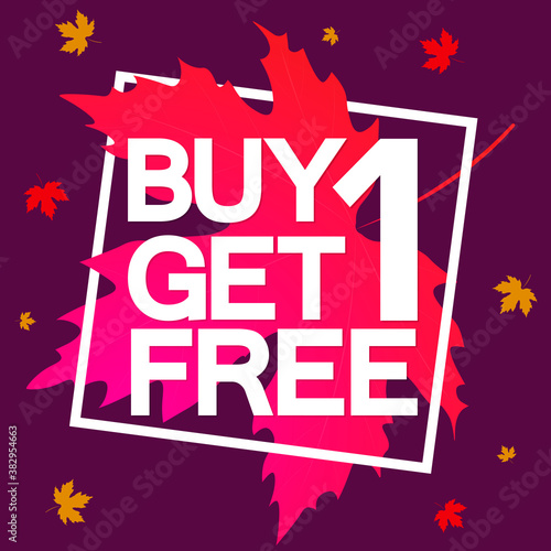 Buy 1 Get 1 Free, Autumn Sale poster design template, vector illustration