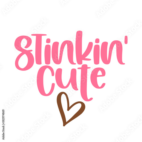 Stinking Cute - Adorable sassy text label for baby clothes. Good for baby t-shirt, mug, gift. Baby shower decoration.