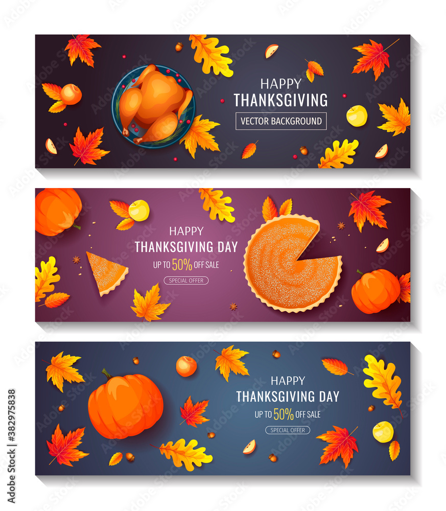 Set of Happy Thanksgiving Day promo sale flyers or backgrounds. Baked turkey, Pumpkin pie, autumn leaves. Vector illustration for poster, banner, special offer.