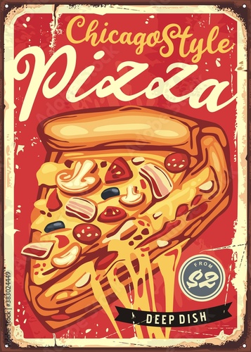 Chicago style deep dish pizza vintage sign design for pizzeria restaurant. Vector image.