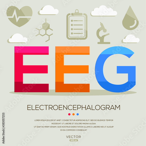 EEG mean (electroencephalogram) medical acronyms ,letters and icons ,Vector illustration.		