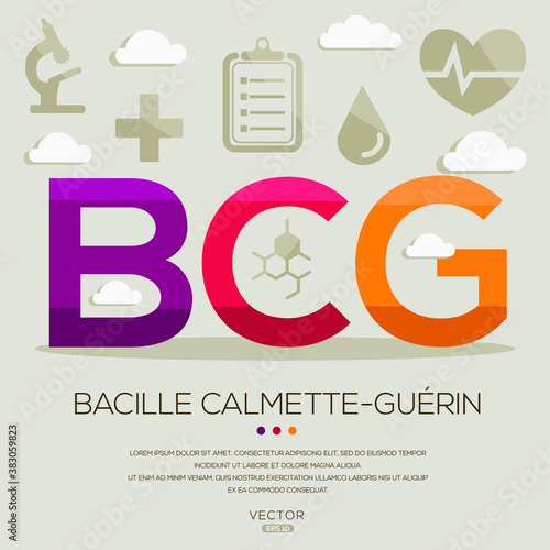 BCG mean (bacille Calmette-Guerin) medical acronyms ,letters and icons ,Vector illustration.		