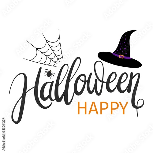 Happy Halloween lettering with witch hat and spider web. Vector illustration.