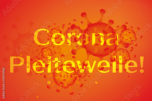 Schriftzug Corona Pleitewelle auf orangem Virus-Hintergrund.