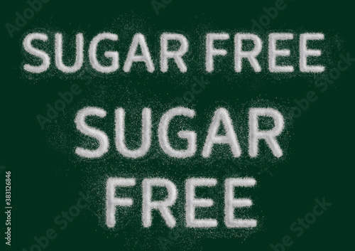 Sugar free written with sugar powder - top view. Realistic illustration written with grains of sugar against dark background. Easy to isolate. Food package and label design resource elements.