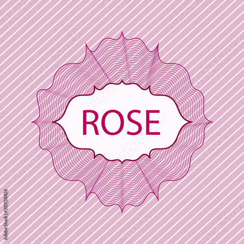 A pink rosette or money style logo with a text box on a pink background.The sign of the rose. Vector graphics. EPS 10
