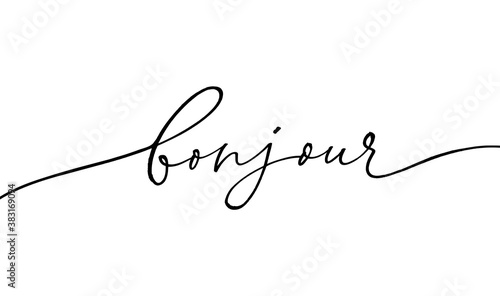 Bonjour modern brush vector calligraphy. Hand drawn brush style quote. Hello word in French. Lettering for banner, poster and sticker concept with text Hello. Icon message isolated on white background