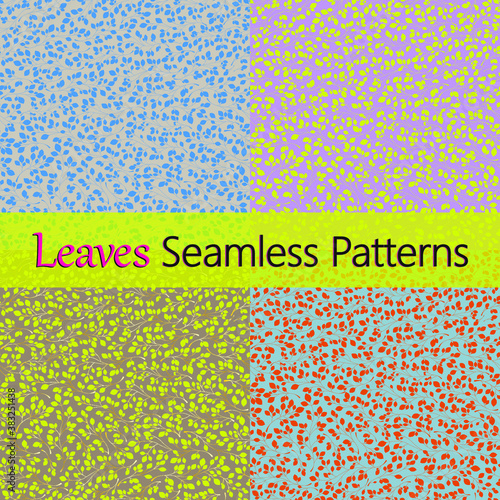 Set of 4 leaves patterns. Branches with leaves. Seamless Vector illustration. Stylish background with graphic leaves. Use for wallpaper, web design, surface textures, textile prints, wrapping, etc.