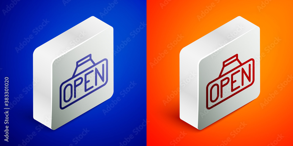 Isometric line Hanging sign with text Open door icon isolated on blue and orange background. Silver square button. Vector. Isometric line Hanging sign with text Open door icon isolated on blue and orange background. Silver square button. Vector.