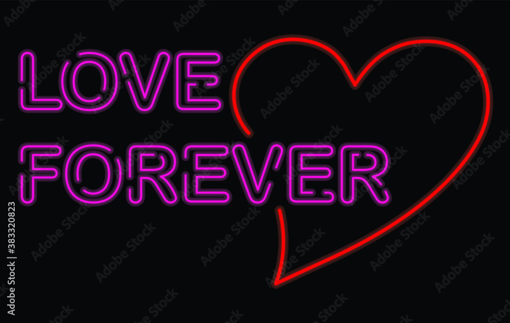 Fototapeta premium Love Forever Neon Signs Style Text Vector With Black Background