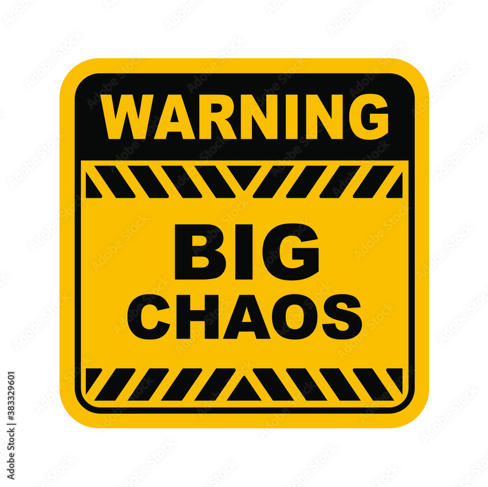 big chaos sign on white background big chaos sign on white background