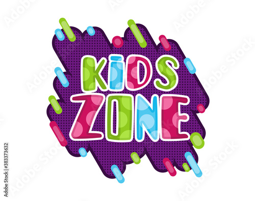 Kids zone. Children playground game room or center emblem. Playroom banner for children play zone. Kid entertainment camp poster. Toys fun playing zone, games party and play area poster
