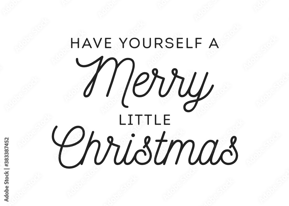Handwritten Have Yourself A Merry Little Christmas Text, Merry Little Christmas Text, Merry Christmas Background, Holiday Greeting Card, Christmas Card Background, Vector Text Background Handwritten Have Yourself A Merry Little Christmas Text, Merry Little Christmas Text, Merry Christmas Background, Holiday Greeting Card, Christmas Card Background, Vector Text Background