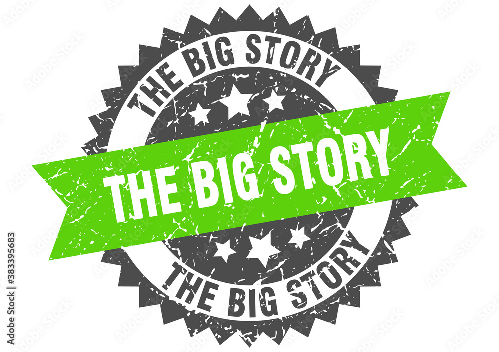 Obraz premium the big story stamp. grunge round sign with ribbon