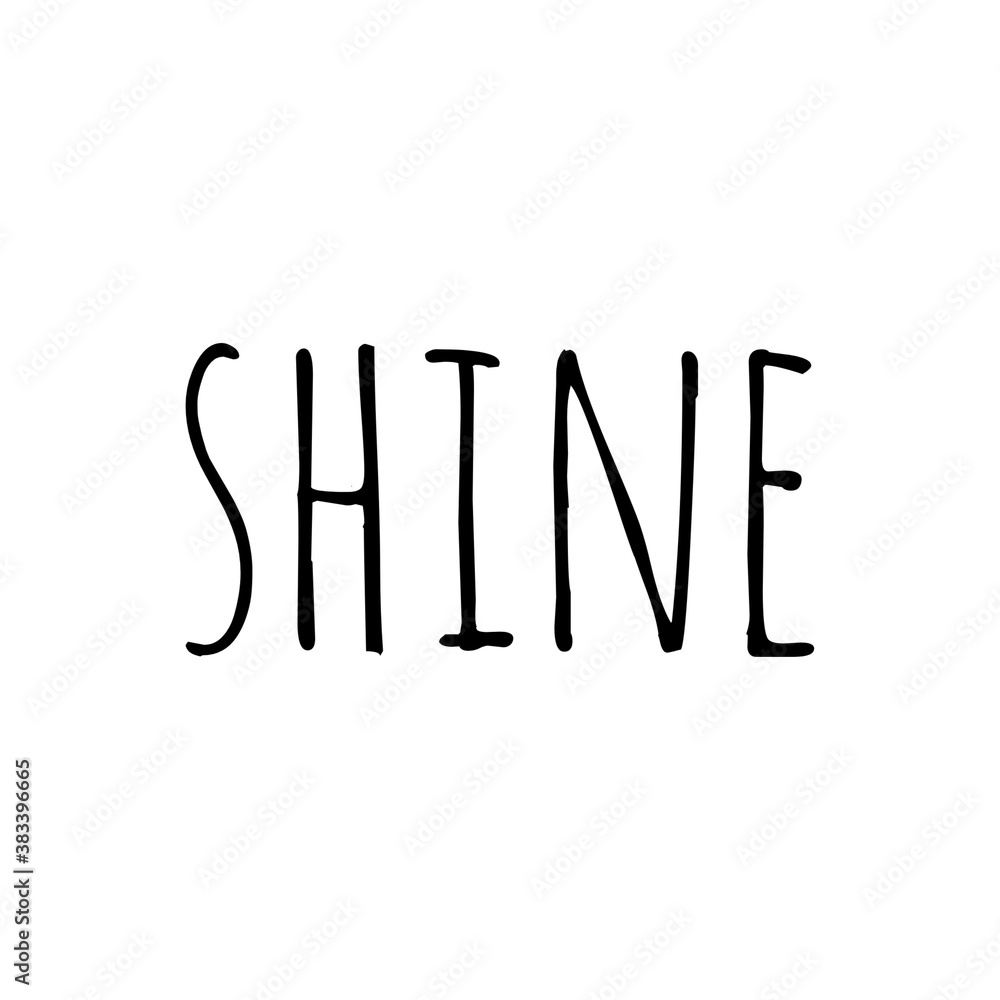 ''Shine'' word illustration lettering ''Shine'' word illustration lettering