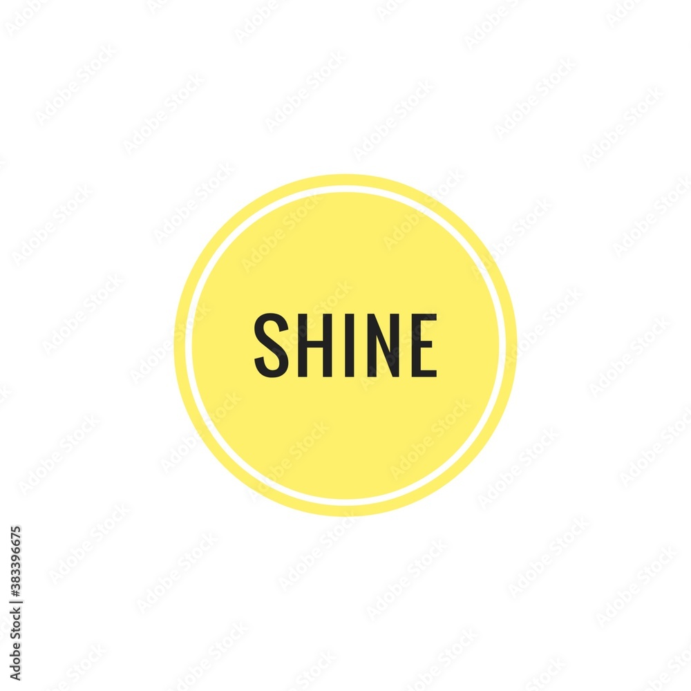 ''Shine'' word illustration lettering ''Shine'' word illustration lettering