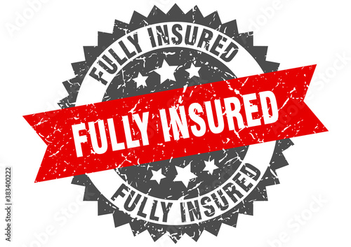 fully insured stamp. grunge round sign with ribbon