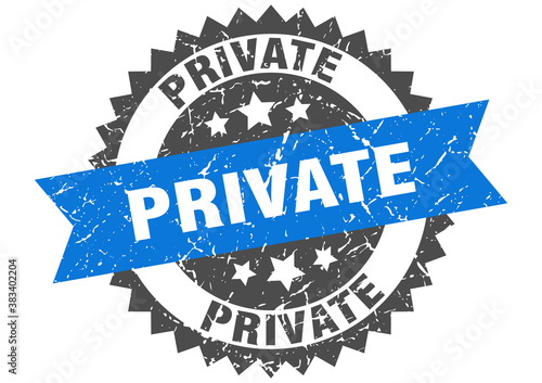 private stamp. grunge round sign with ribbon