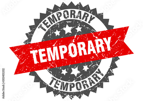 temporary stamp. grunge round sign with ribbon