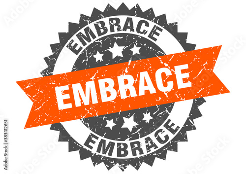 embrace stamp. grunge round sign with ribbon