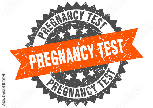 pregnancy test stamp. grunge round sign with ribbon