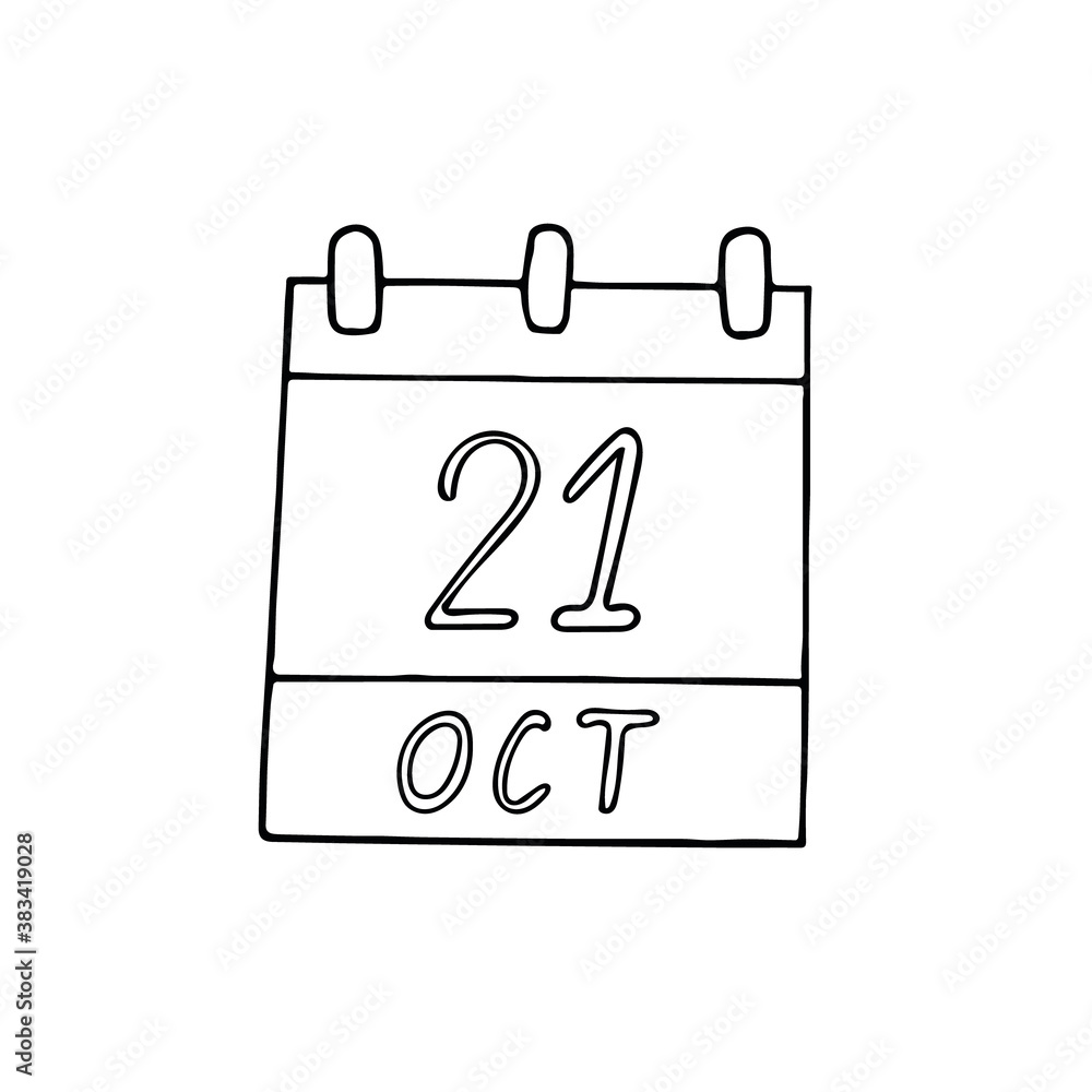 calendar hand drawn in doodle style. October 21. Day, date. icon, sticker, element, design. planning, business holiday calendar hand drawn in doodle style. October 21. Day, date. icon, sticker, element, design. planning, business holiday