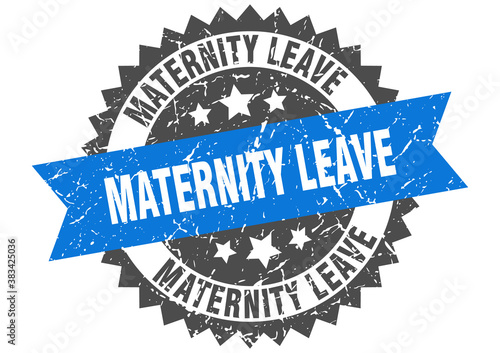 maternity leave stamp. grunge round sign with ribbon