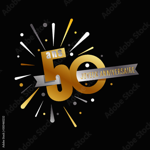 joyeux anniversaire- 50 ans photo