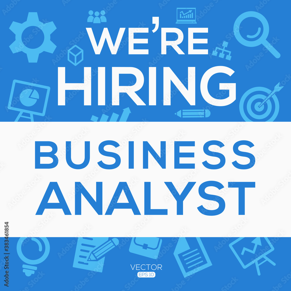 creative text Design (we are hiring Business Analyst),written in English language, vector illustration.